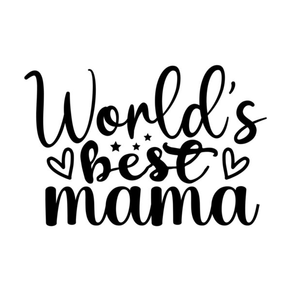 World's Best Mama Thumbnail